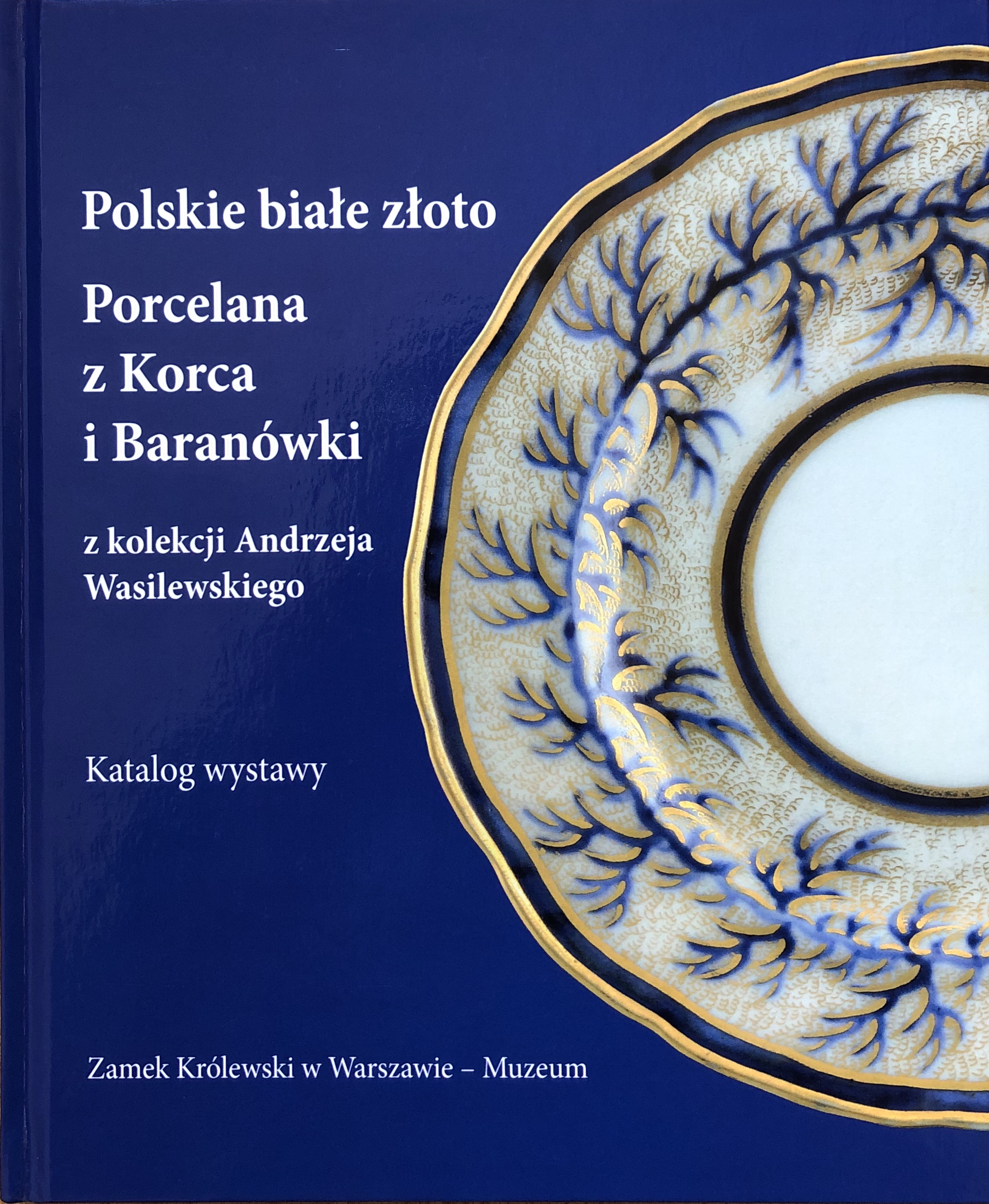Katalog wystawy "W świecie porcelany"