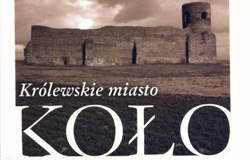 Królewskie miasto Koło